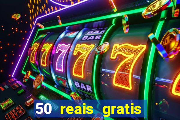 50 reais gratis para apostar